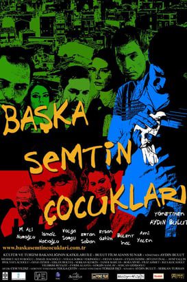 Başka Semtin Çocukları