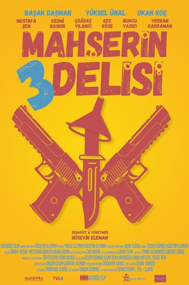 Mahşerin Üç Delisi