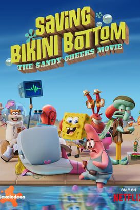Bikini Kasabası’nı Kurtarmak: Sandy Cheeks Filmi
