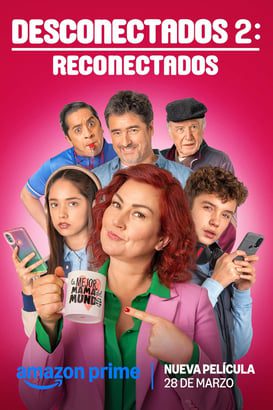 Desconectados 2: Reconectados