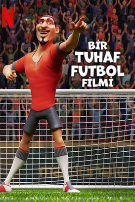 Bir Tuhaf Futbol Filmi
