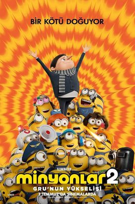 Minyonlar 2: Gru’nun Yükselişi