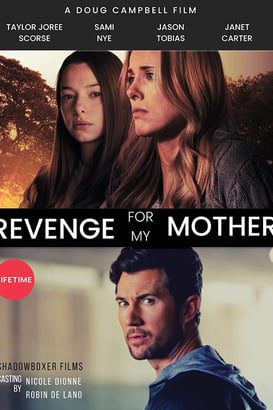 Revenge for My Mother