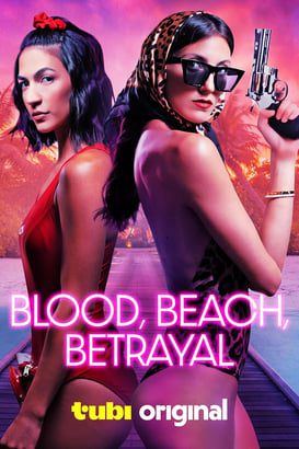 Blood, Beach, Betrayal