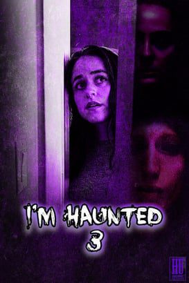 I’m Haunted 3