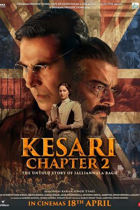 Kesari Chapter 2: The Untold Story of Jallianwala Bagh